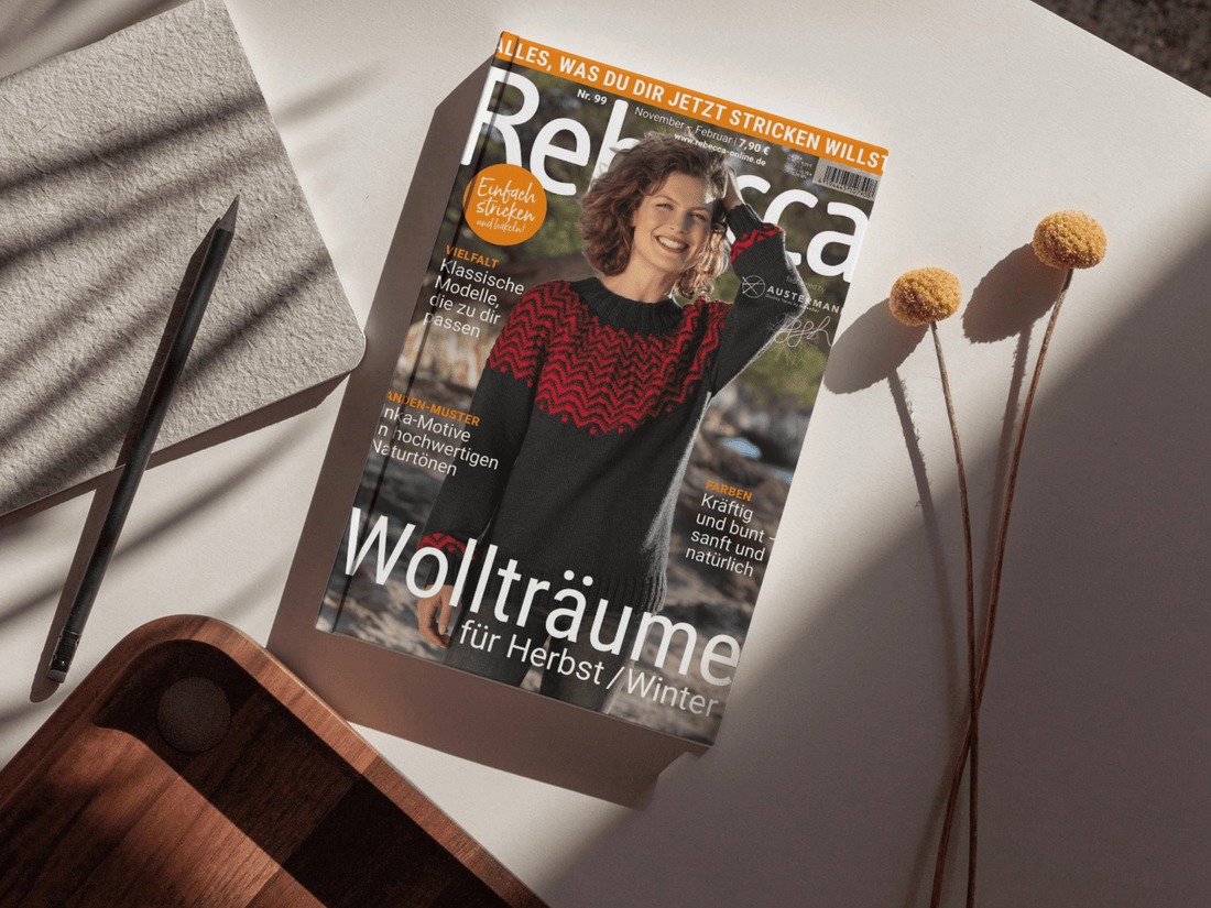 Die neue Rebecca Magazin Ausgabe Nr. 99 ist da! - Handarbeiten