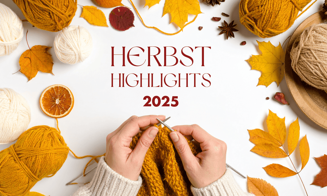 Herbst-Highlights bei Handarbeiten.de: Trendfarben & aktuelle Garne - Handarbeiten