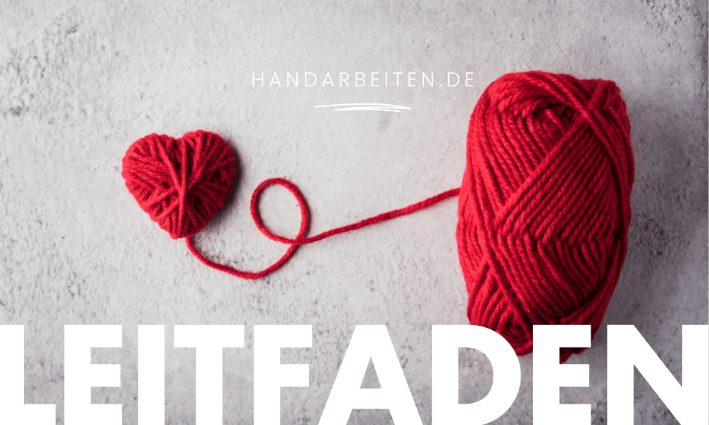 So wählst du das richtige Lieblingsgarn für dein nächstes Strick- oder Häkelprojekt: Ein Leitfaden - Handarbeiten