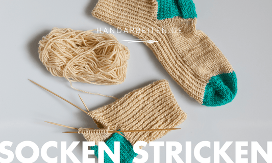 Socken stricken – Werkzeug, Garne und praktische Tipps für warme Lieblingsstücke - Handarbeiten